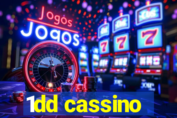 1dd cassino